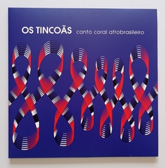 LP OS TINCOÃS - CANTO CORAL AFROBRASILEIRO (VERMELHO) - comprar online