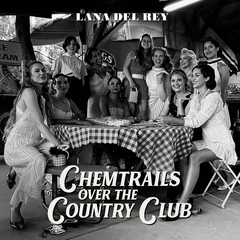 LP LANA DEL REY - CHEMTRAILS OVER THE COUNTRY CLUB