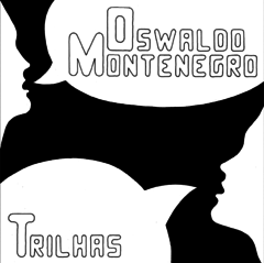 LP OSWALDO MONTENEGRO - TRILHAS (TRANSPARENTE)