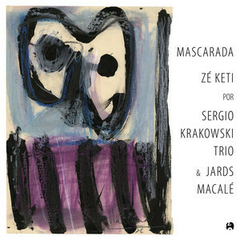 LP SERGIO KRAKOWSKI TRIO E JARDS MACALÉ - MASCARADA