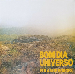 LP SOLANGE BORGES - BOM DIA UNIVERSO