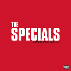 LP THE SPECIALS - PROTEST SONGS 1924-2012