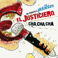 LP V/A - UM TRIBUTO A OS MUTANTES: EL JUSTICIERO CHA CHA CHA