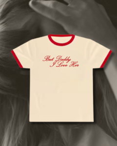 CAMISETA But Daddy I Love HER <3 - Taylor Swift - comprar online