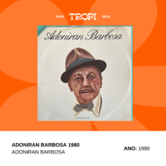 Adoniran Barbosa - 1980 na internet