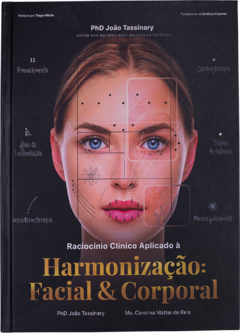 Raciocínio Clínico Aplicado à Harmonização: Facial e Corporal