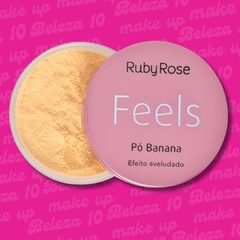 PÓ BANANA EFEITO AVELUDADO FEELS RUBY ROSE na internet