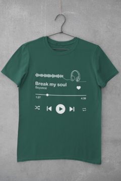 Camiseta Unissex " Break my soul" - Made in Music