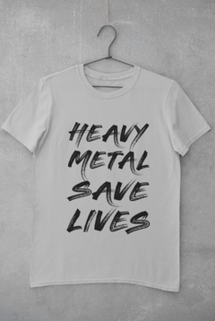 Camiseta Unissex " Heavy Metal Save Lives " - Made in Music