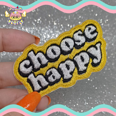 Patch Choose be happy