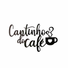 Aplique Cantinho do Café Manuscrito MDF 3mm