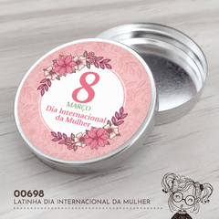 Latinha Personalizada Dia Internacional da Mulher - 00698