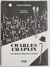 Livro Charles Chaplin um Tesouro em Preto e Branco