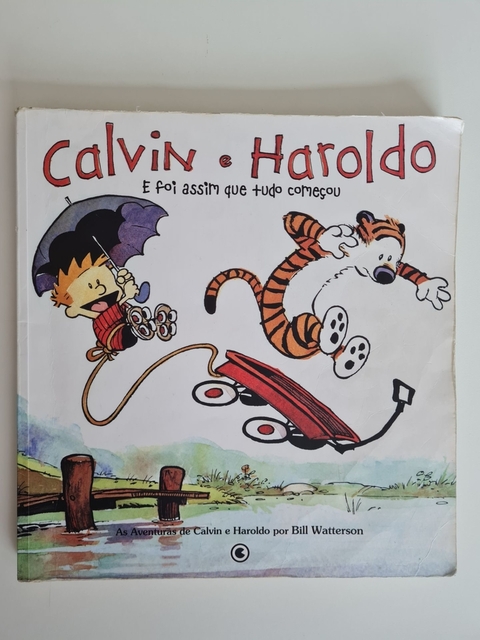 Calvin e Haroldo: E foi assim que tudo começou