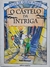 Livro O Castelo da intriga - Coleção Salve-se quem puder