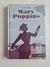 Livro Mary Poppins - Edição Comentada e Ilustrada