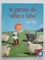 Livro Garoto do "Olha o Lobo", O - Coleção Folha contos e Fábulas para Crianças