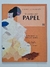 Livro do Papel, O Homem e a Comunicação