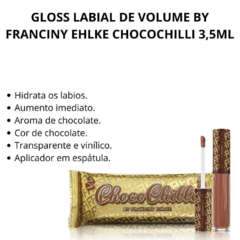 Gloss Labial Lip Chilli ChocoChilli FRAN by FRANCINY EHLKE Edição Limitada 3,5 ml na internet