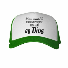 Gorra Al Final El Unico Que Esta Ahi - TiendaCubik