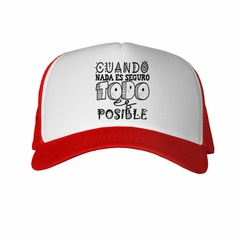 Gorra Nada Es Posible Todo Es Seguro en internet