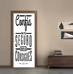 Vinilo Para Puerta Confia En Ti Seguro Que Lo Consigues