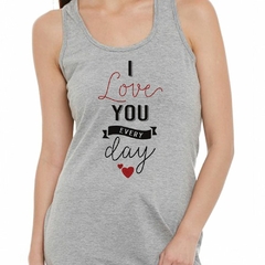 Musculosa Deportiva I Love You Every Day Te Amo Todos