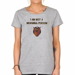 Remera I Am Not A Morning Person Buho - comprar online