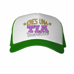 Gorra Eres Una Tia Increible - TiendaCubik