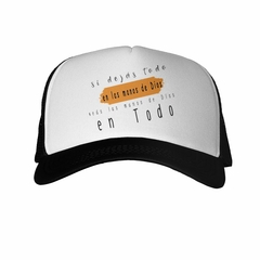 Gorra Si Dejas Todo En Manos De God - comprar online