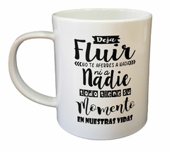 Taza Deja Fluir No Te Aferres A Nada - comprar online