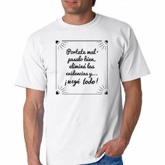 Remera Portate Mal Pasalo Bien - TiendaCubik