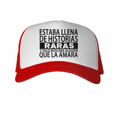 Gorra Estaba Llena De Historias Raras en internet