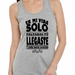 Musculosa Deportiva En Mi Vida Solo Faltabas Tu - comprar online