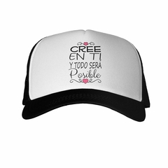 Gorra Cree En Ti Y Todo Sera Posible #1 - comprar online