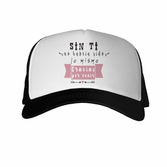 Gorra Sin Ti Amor Love Frase Rosado Mismo - comprar online