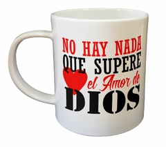 Taza Nada Supera El Amor De Dios - comprar online