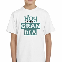 Remera Hoy Es Un Gran Dia Motivacion Nada - comprar online