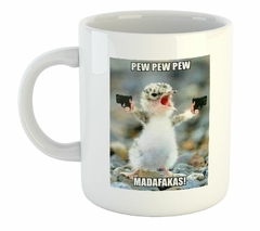 Taza Pew Pew Madafakas Pollito Arma