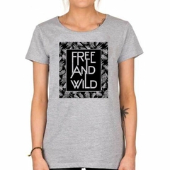 Remera Free And Wild Libre Y Salvaje - tienda online