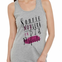 Musculosa Deportiva Sonrie Hoy Sera Un Dia Perfecto