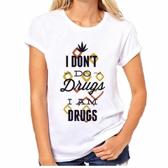 Remera I Dont Do Drugs I Am Drugs - TiendaCubik