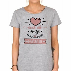 Remera Eres Mi Amiga Favorita - tienda online