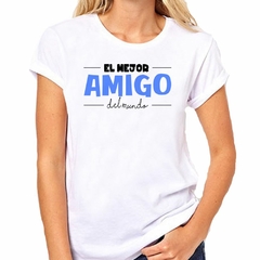 Remera El Mejor Amigo Del Mundo