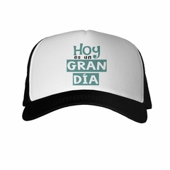 Gorra Hoy Es Un Gran Dia Motivacion Nada - comprar online