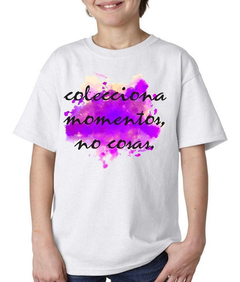 Remera Colecciona Momentos No Cosas #1