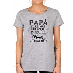 Remera Papa Dia Del Padre Amor Heroe Hiijo Hija