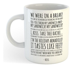 Taza Friends Frases Ross Geller Break Tastes - comprar online