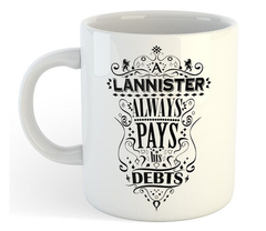 Taza Game Of Thrones Lannister Always Pays His