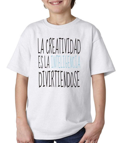 Remera La Creatividad Es La Inteligencia